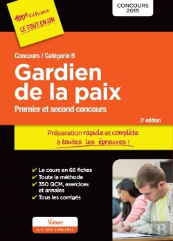 Bertrand.pt - Concours Gardien De La Paix Et Adjoint De Sécurité ; Catégories B ; Concours 2015 (3e Édition)