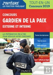Concours Gardien De La Paix ; Externe Et Interne (Édition 2018/2019)