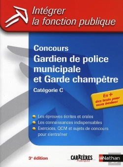 Bertrand.pt - Concours Gardien De Police Municipale Et Garde-Champêtre ; Catégorie C ; Intégrer La Fonction Publique
