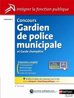Bertrand.pt - Concours Gardien De Police Municipale Et Garde Champêtre ; Intégrer La Fonction Publique ; Catégorie C