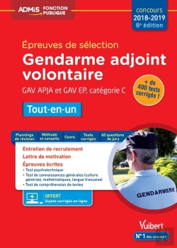 Bertrand.pt - Concours Gendarme Adjoint Volontaire (Gav), Agent De Police Judiciaire Adjoint (Apja) ; Épreuves De Sélection, Catégorie C ; Tout-En-Un (Concours 2018/2019)