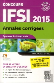 Concours Ifsi ; Annales Corrigées ; 2015 ; 15e Édition