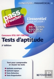 Concours Ifsi/Ap/Ortho ; Tests D'Aptitude (2e Édition)