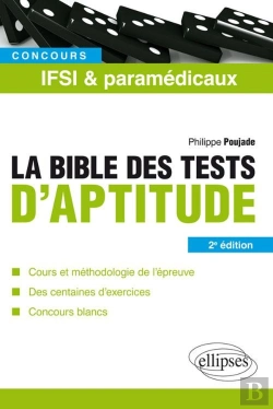 Bertrand.pt - Concours Ifsi & Paramédicaux ; La Bible Des Tests D'Aptitude (2e Édition)
