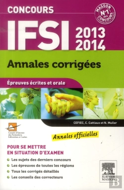 Bertrand.pt - Concours Ifsi ;  Épreuves Écrites Et Orale ; Annales Corrigées (Édition 2013/2014)