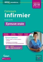 Concours Infirmier ; Entrée En Ifsi ; Épreuve Orale (Concours 2018)
