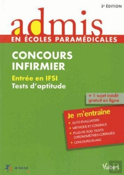 Bertrand.pt - Concours Infirmier ; Entree En Ifsi ; Tests D'Aptitude ; Je M'Entraine (3e Edition)