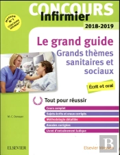 Concours Infirmier ; Grands Thèmes Sanitaires Et Sociaux ; Ifsi 2018-2019