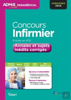 Bertrand.pt - Concours Infirmier Ifsi ; Annales Et Sujets Inédits Corrigés ; 2014