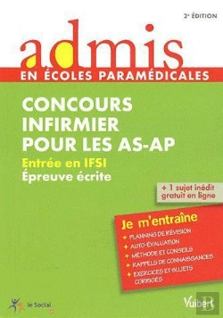Bertrand.pt - Concours Infirmier Pour Les As-Ap ; Entree En Ifsi ; Epreuve Ecrite ; Je M'Entraine (2e Edition)