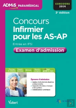 Bertrand.pt - Concours Infirmier Pour Les As-Ap Ifsi ; Épreuve De Sélection ; 2014 (3e Édition)