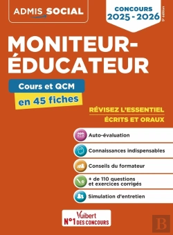 Bertrand.pt - Concours Moniteur-Éducateur : Cours Et Qcm En 45 Fiches ; Ecrits Et Oraux ; Concours (Édition 2025/2026)