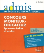 Concours Moniteur Educateur Ecrit Oral 2e Edt