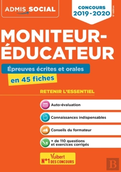 Bertrand.pt - Concours Moniteur-Educateur - Epreuves Ecrite Et Orale - Essentiel En 45 Fiche