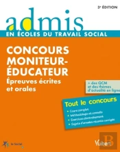 Concours Moniteur-Éducateur ; Épreuves Écrites Et Orales ; Tout Le Concours 2014 (3e Édition)