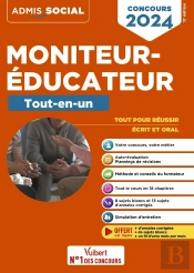 Concours Moniteur-Educateur - Le Tout-En-Un - Concours 2024