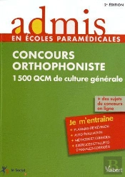 Concours Orthophoniste ; 1500 Qcm De Culture Generale ; Je M'Entraine (2e Edition)