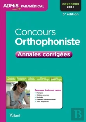 Concours Orthophoniste Annales Corrigees 2015 5e Edt