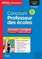 Concours Professeur Des Ecoles Annales 2015 Corrigees Francais Maths 2e Edt