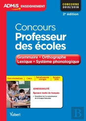 Concours Professeur Des Écoles ; Grammaire, Orthographe (2e Édition)