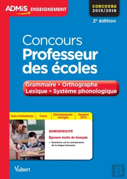 Bertrand.pt - Concours Professeur Des Écoles ; Grammaire, Orthographe (2e Édition)