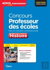 Concours Professeur Des Écoles ; Histoire ; Mise En Situation Professionnelle ; Concours 2015