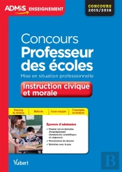 Concours Professeur Des Écoles ; Instruction Civique Et Morale ; Mise En Situation Professionnelle ; Concours 2015
