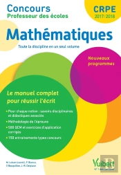 Concours Professeur Des Ecoles Mathematiques Le Manuel Complet Reussir Ecrit