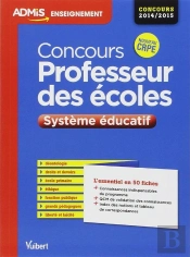 Concours Professeur Des Écoles ; Système Éducatif
