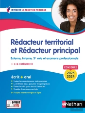 Concours Rédacteur Territorial Et Rédacteur Principal ; Catégorie B ; Concours Externe, Interne, 3e Voie Et Examens Professionnels (Édition 2023/2024)