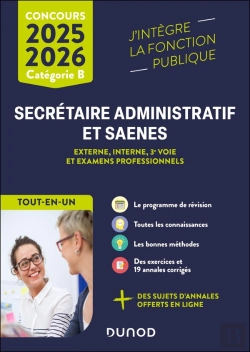 Bertrand.pt - Concours Secrétaire Administratif Et Saenes 2025-2026 ; Externe, Interne, 3e Voie Et Examens Professionnels ; Catégorie B ; Tout-En-Un (Édition 2025/2026)