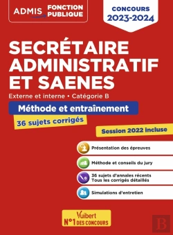 Bertrand.pt - Concours Secretaire Administratif Et Saenes : Catégorie B ; Méthode Et Entraînement (Édition 2023/2024)