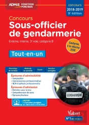Concours Sous-Officier De Gendarmerie ; Extrerne, Interne, 3e Voie, Catégorie B ; Tout-En-Un (Concours 2018/2019)