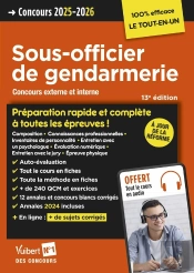 Concours Sous-Officier De Gendarmerie : Préparation Rapide Et Complète À Toutes Les Épreuves (Annales 2024) ; Gendarme (Catégorie B) ; Concours Externe Et Interne 2025