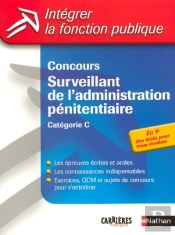 Concours Surveillant De L'Administration Penitentiaire ; Categorie C