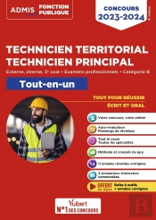 Concours Technicien Territorial Technicien Principal : Catégorie B Tout-En-Un ; Externe, Interne (Édition 2023/2024)