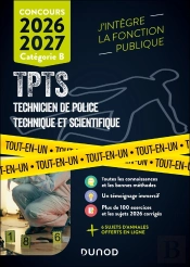Concours Tpts : Technicien Police Technique Et Scientifique ; Catégorie B ; Tout-En-Un (Édition 2026/2027)