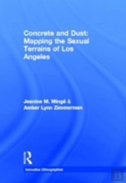 Bertrand.pt - Concrete And Dust: Mapping The Sexual Terrains Of Los Angeles