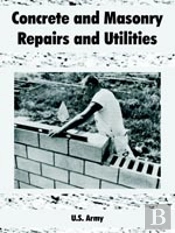 Concrete And Masonry Repairs And Utilities