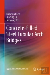 Concrete-Filled Steel Tubular Arch Bridges