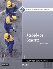 Concrete Finishing Trainee Guide In Spanish, Level 1 (International Version)