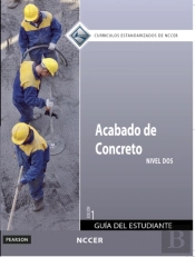 Concrete Finishing Trainee Guide In Spanish, Level 2
