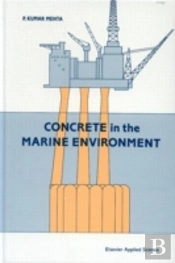 Concrete In The Marine Environment