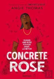 Concrete Rose - Quand Une Rose Pousse Dans Le Beton