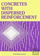 Concretes With Dispersed Reinforcement