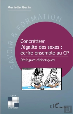 Bertrand.pt - Concretiser L'Egalite Des Sexes : Ecrire Ensemble Au Cp - Dialogues Didactiques