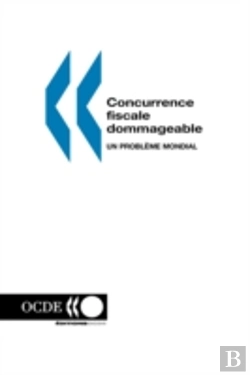 Bertrand.pt - Concurrence Fiscale Dommageable: Un Probl?Me Mondial