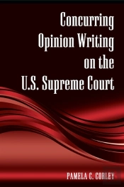 Concurring Opinion Writing On The U.S. Supreme Court