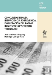 Concurso Sin Masa, Insuficiencia Sobrevenida, Exoneracion Del Pasivo Insatisfech