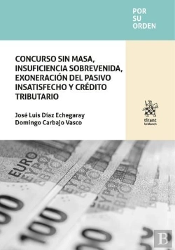 Bertrand.pt - Concurso Sin Masa, Insuficiencia Sobrevenida, Exoneracion Del Pasivo Insatisfech